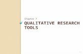 Chapter 7 Qualitative Research Tools