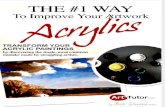 The Number 1 Way to Improve Your Artwork Acrylics Edition.docx Number 1 Way to Improve Your Artwork Acrylics Ed