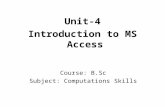 B.sc i bio chem u 4 introduction to ms access
