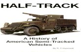 Presidio - Half-Track. a History of American Semi-Tracked Vehicles