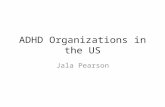 ADHD Organizations in America - Jala Pearson