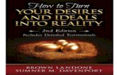 How to Turn Your  Desire and Ideals Into Reality