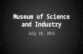 Museum of Science and Industry Field Trip