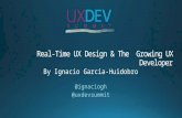 Realtime UX Design & The Growing UX Developer