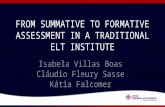 From summative to formative assessment in a traditional ELT Institute