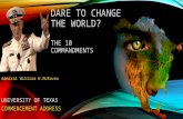 Change the world 10 commandments by admiral william h. mc raven at university of texas