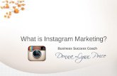 What is Instagram Marketing