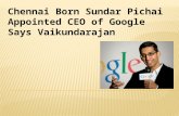 Chennai Born Sundar Pichai Appointed CEO of Google Says Vaikundarajan
