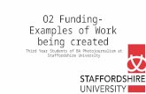 O2 funding  examples of work