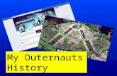 My Outernauts History