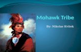 The mohawk tribe nikolas