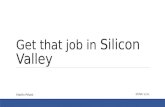 Get that job in Silicon Valley