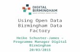 Using Open Data & Birmingham's Open Data Factory