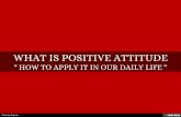 WHAT IS POSITIVE ATTITUDE