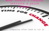 4.initiating a price change