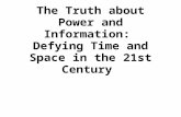 The truth information, power, upgrades.
