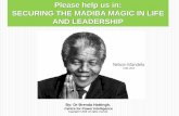 Securing the Madiba Magic. Developing new Leadership DNA. 1