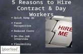 5 Reasons to Hire Contract & Day Workers