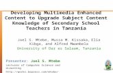 Developing Multimedia Enhanced Content to Upgrade Subject Content Knowledge of Secondary School Teachers in Tanzania