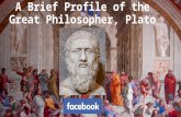 A brief profile of the great philosopher plato