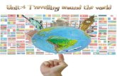 Unit 4: Travelling around the world