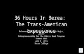 36 hours in Berea, KY: The Trans-America Experience