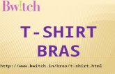 T-Shirt Bras Online in India - Bwitch