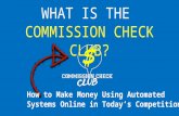 Make Money Online With Commission Check Club Affiliate Program