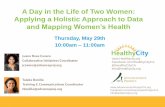 A Holistic Approach to Women s Health, Data and Mapping
