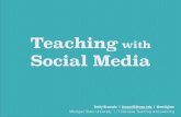 Teaching with Social Media and the connections to Chickering and Gamson's Seven Principles for Good Practice in Undergraduate Education