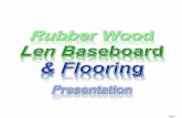Rubber wood Material,  Base board and flooring introduction