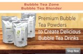 Bubble Tea Zone - Bubble Tea Blender