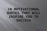 10 motivational quotes that will inspire you to succeed
