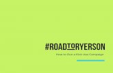 #RoadToRyerson: How to Run A Kick-Ass Marketing Campaign