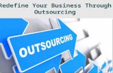 Redefine Your Business through Outsourcing