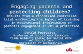 Engaging parents and protecting children?