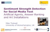 (Keynote) Mike Thelwall - “Sentiment Strength Detection for Social Media Text: Artificial Agents, Answer Ranking and Art Installations”