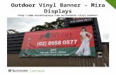 Advertise your business by using outdoor vinyl banners.