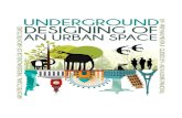 Underground designing of an Urban Space