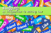Blogging: An Introduction To Writing Your First Blog