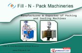 Packing & Sealing Machines by Fill - N - Pack Machineries, Faridabad