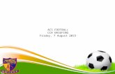 ACS Football Parents Meeting (Powerpoint) - 7 August 2015