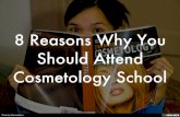8 Reasons Why You Should Attend Cosmetology School