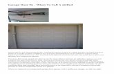 Garage Door fix - When To Call A skilled