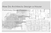 How do architects design a house