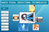 Audio visual educational technologies