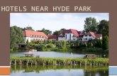 Hotels near hyde park