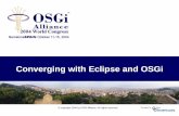 OSGi Technology, Eclipse and Convergence - Jeff McAffer, IBM