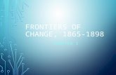 Frontiers of Change, 1865 1898