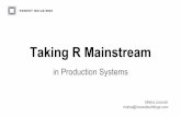 Taking R Mainstream in Production Systems